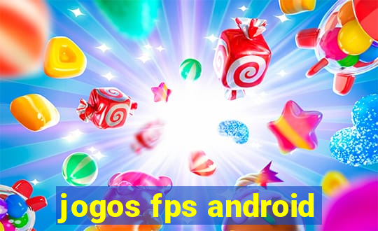 jogos fps android